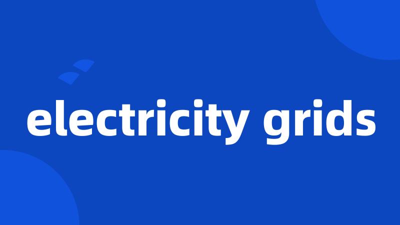 electricity grids