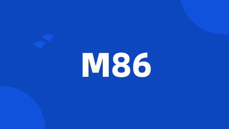 M86