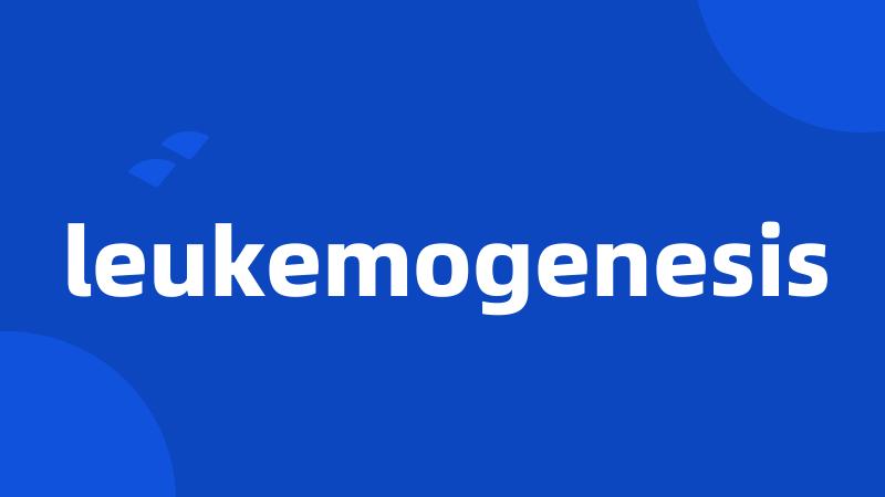 leukemogenesis