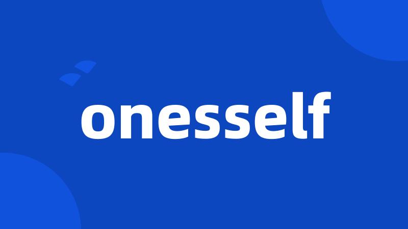 onesself