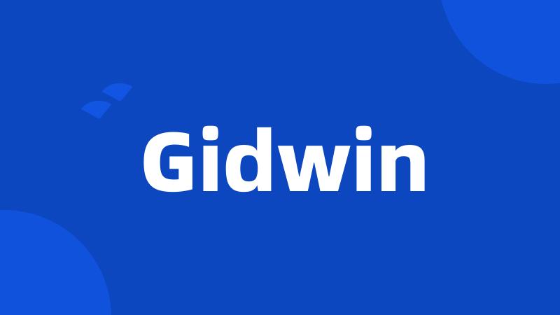 Gidwin