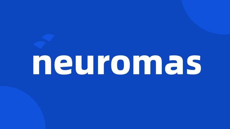 neuromas