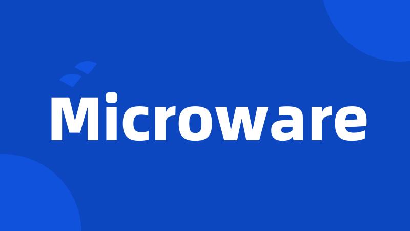 Microware