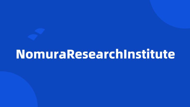 NomuraResearchInstitute