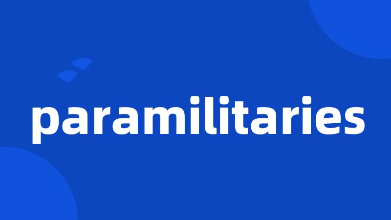 paramilitaries