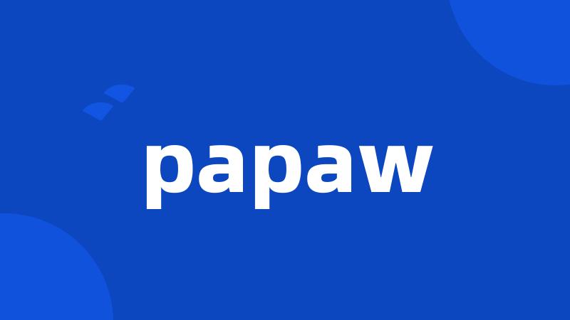 papaw