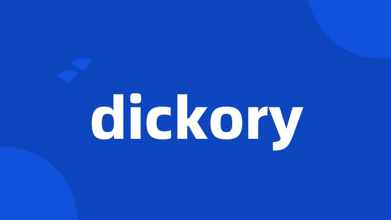 dickory