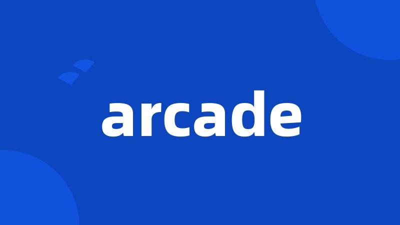 arcade