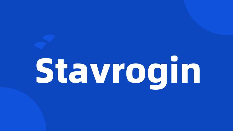 Stavrogin