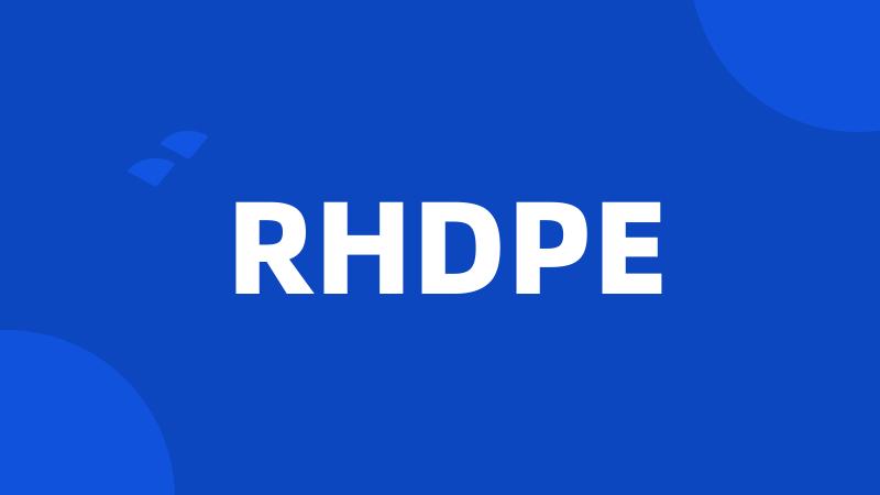 RHDPE