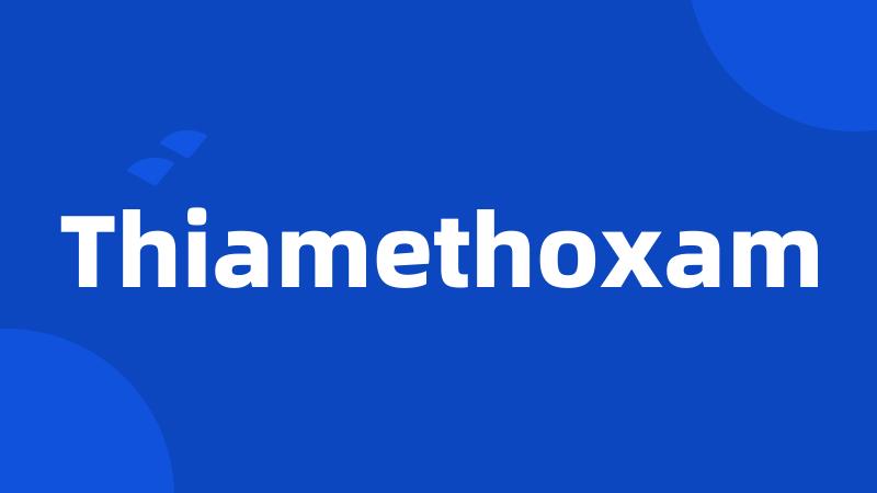 Thiamethoxam