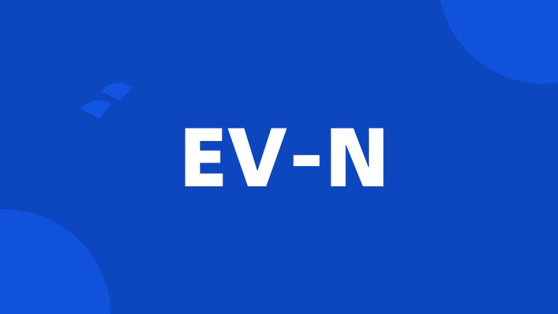 EV-N