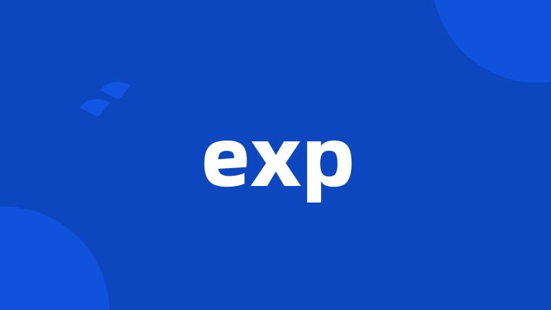 exp