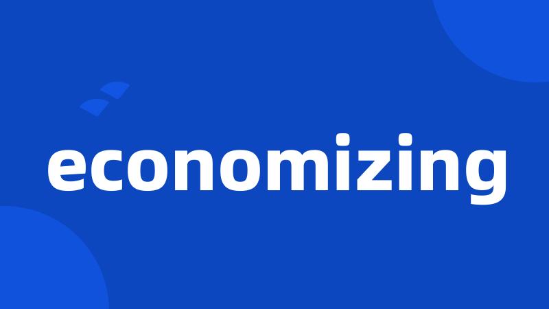 economizing