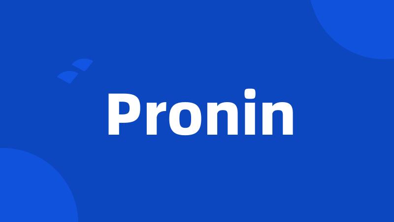 Pronin