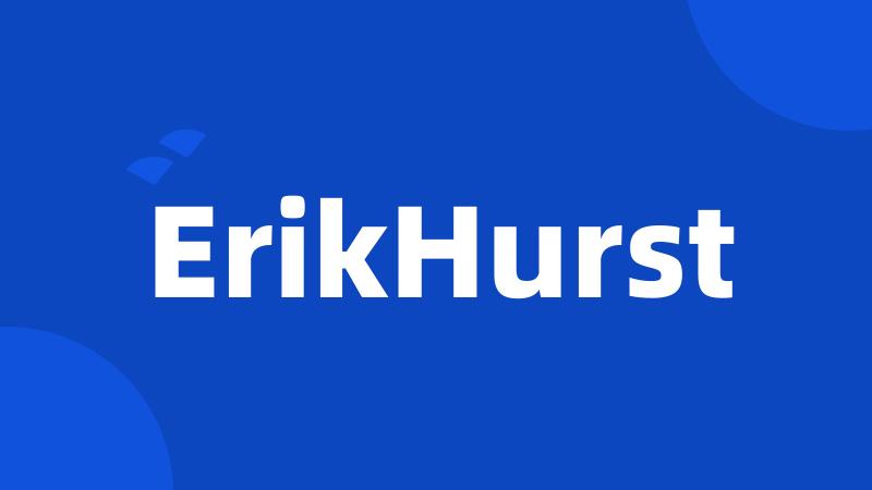 ErikHurst