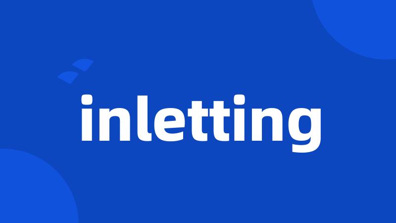 inletting