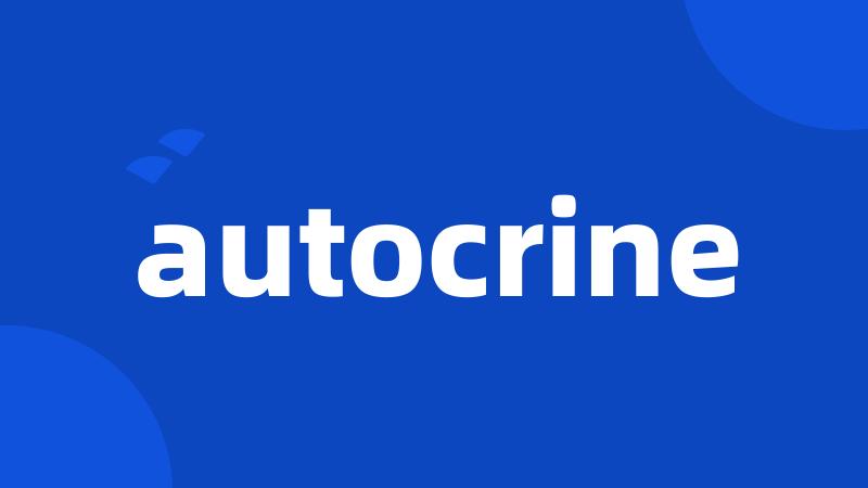 autocrine