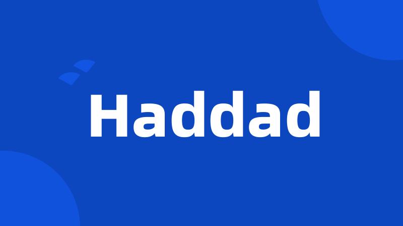 Haddad