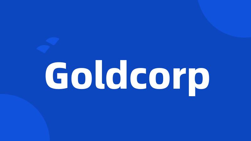 Goldcorp