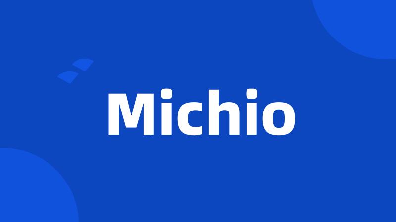 Michio