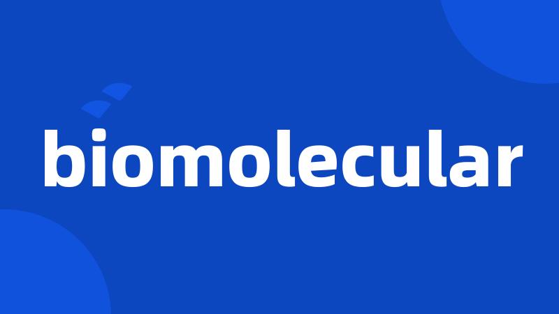 biomolecular