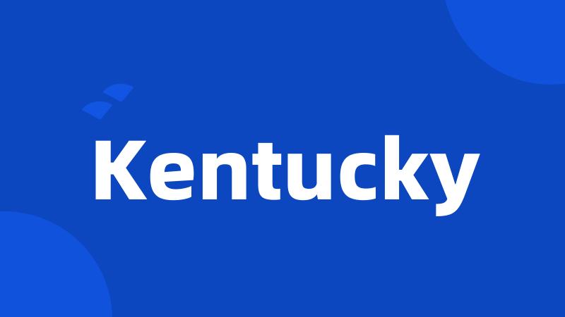 Kentucky