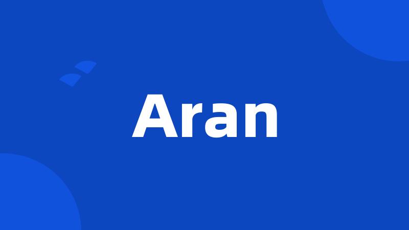 Aran