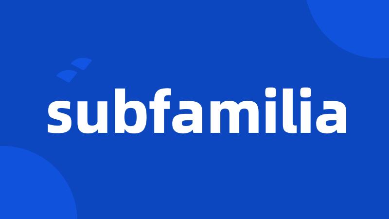 subfamilia