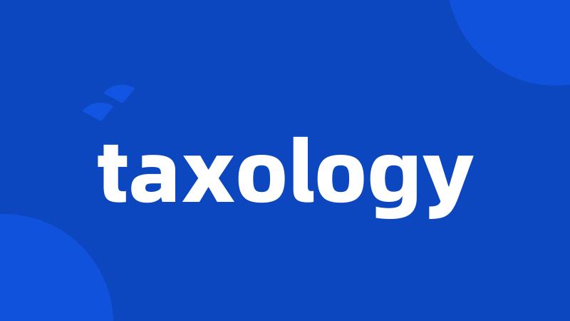 taxology