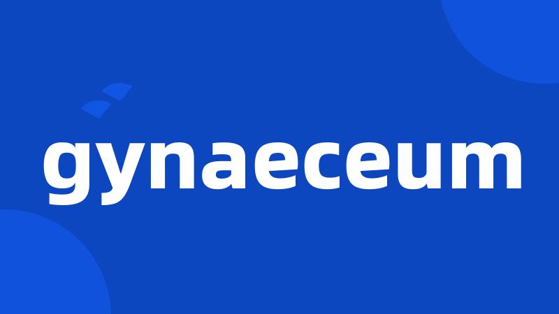 gynaeceum