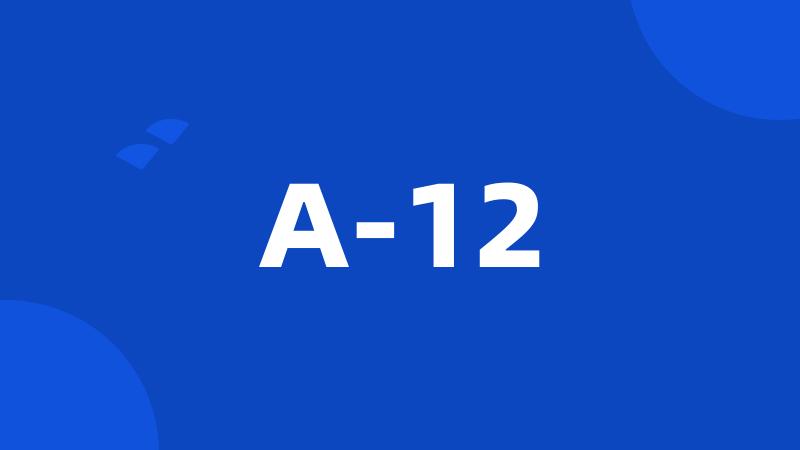 A-12