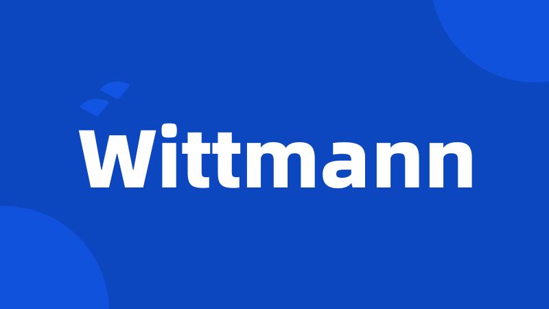 Wittmann