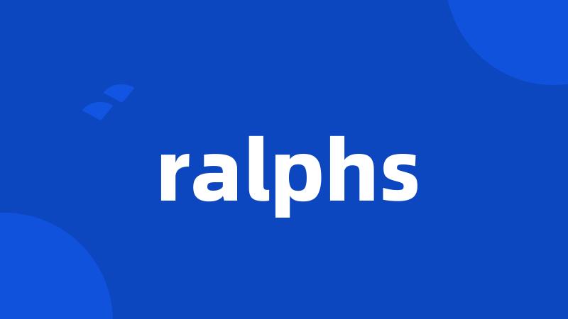 ralphs