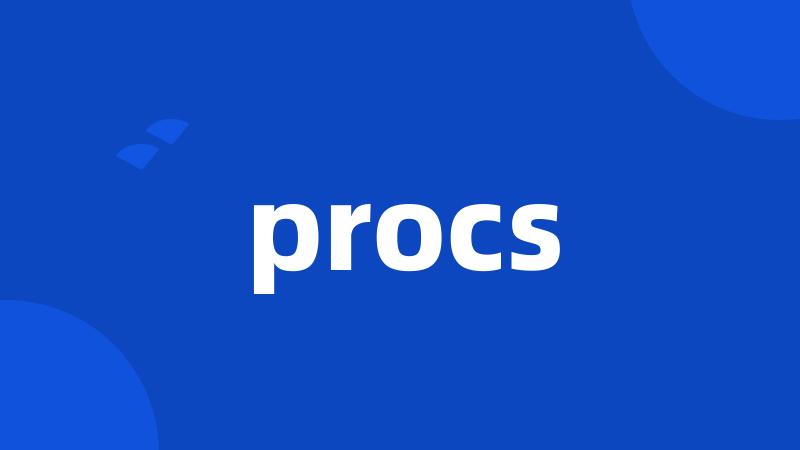 procs