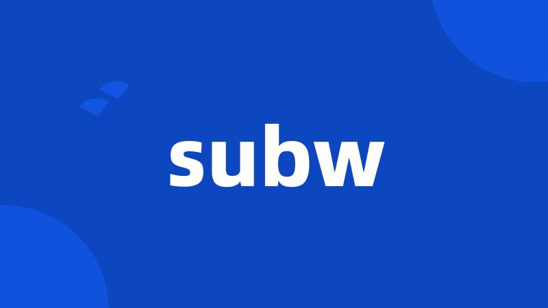 subw