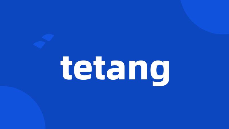 tetang