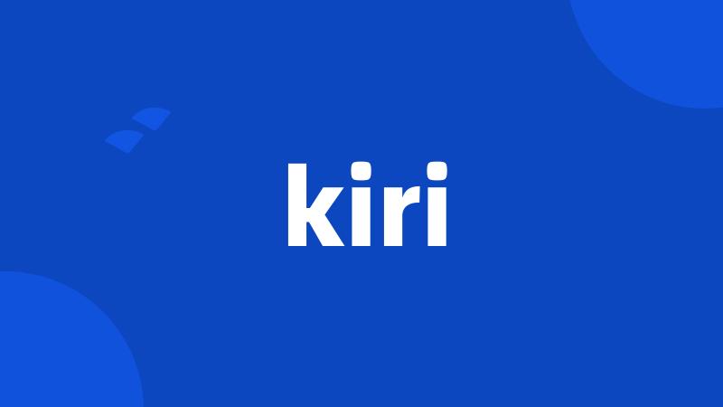 kiri