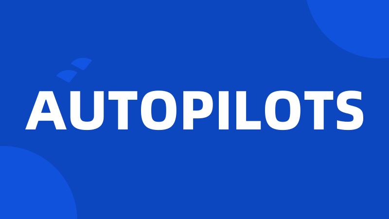 AUTOPILOTS