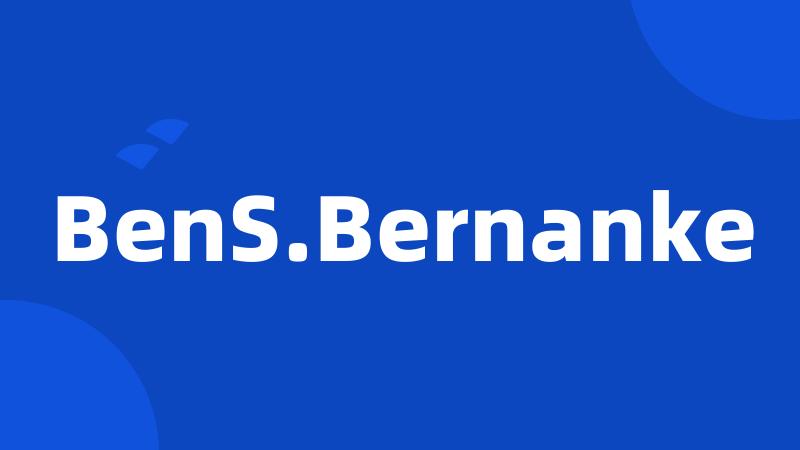 BenS.Bernanke