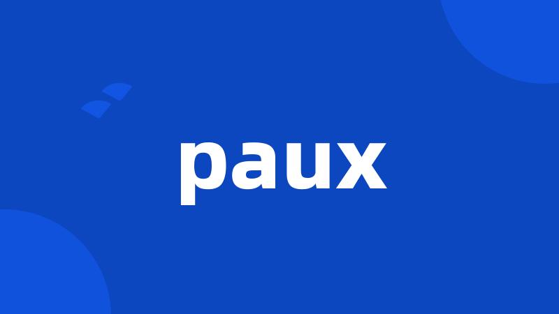 paux