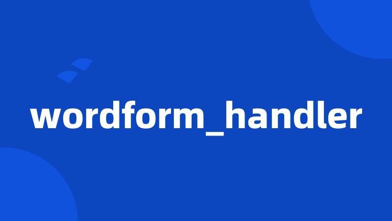 wordform_handler