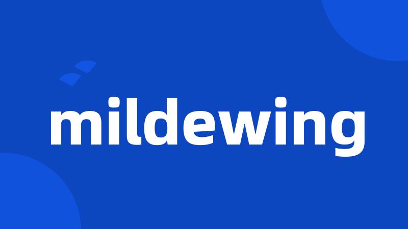 mildewing