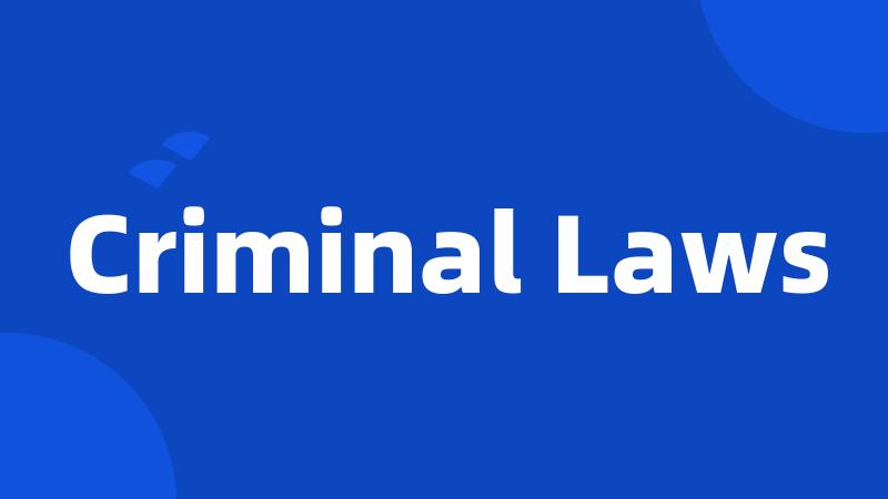 Criminal Laws