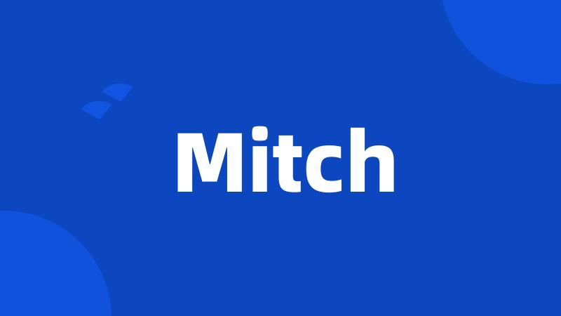 Mitch