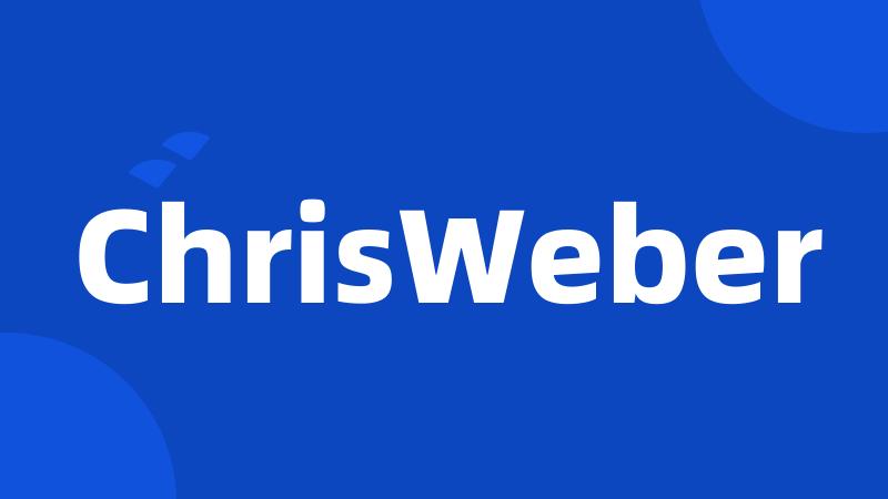 ChrisWeber