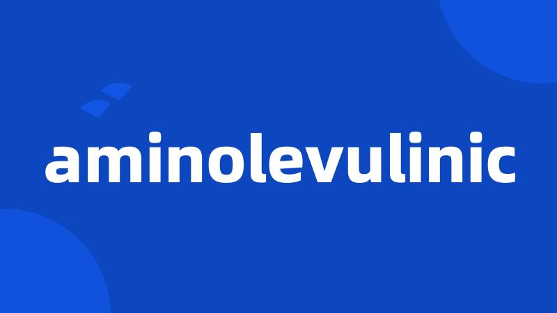 aminolevulinic