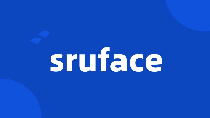 sruface