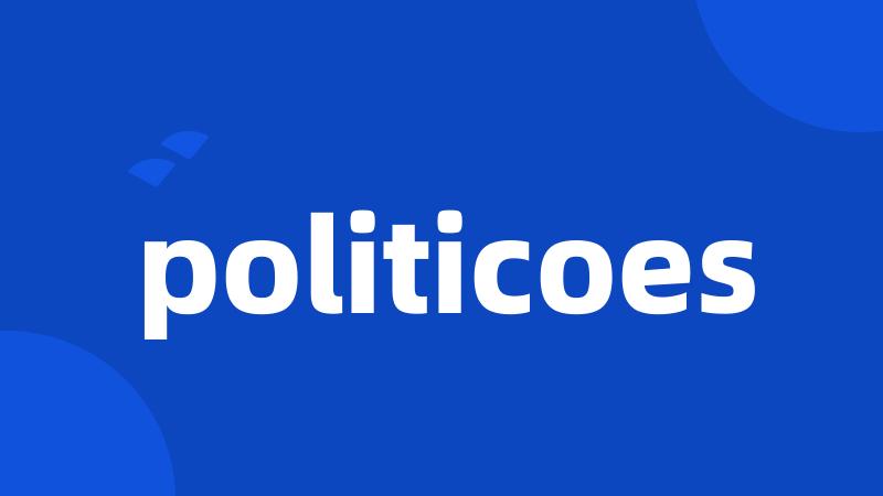 politicoes