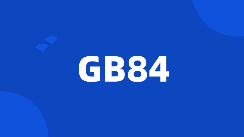 GB84